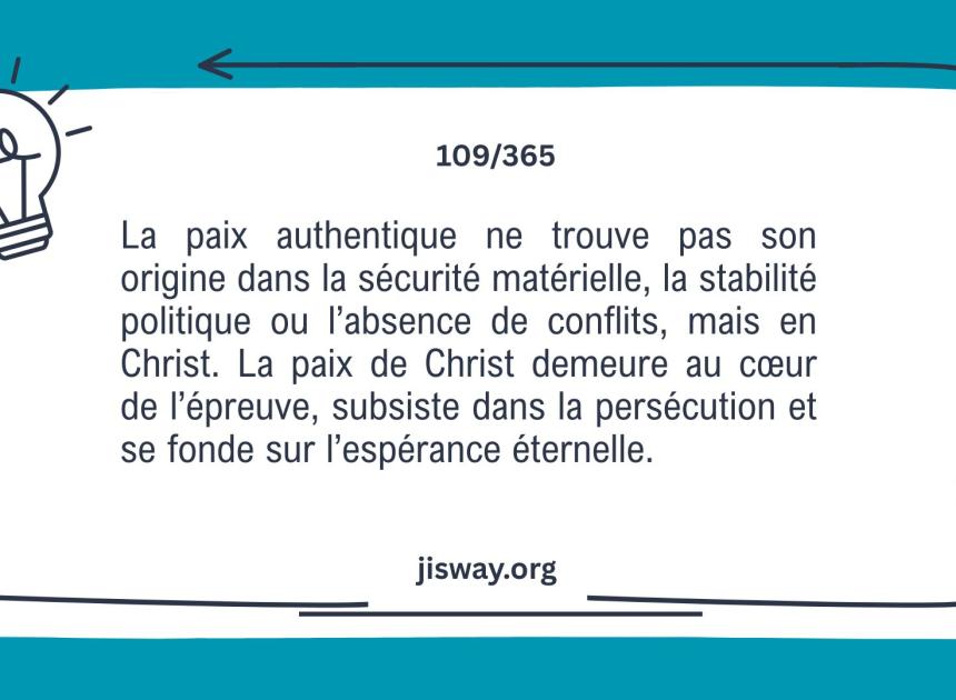 La paix au‑delà des circonstances.