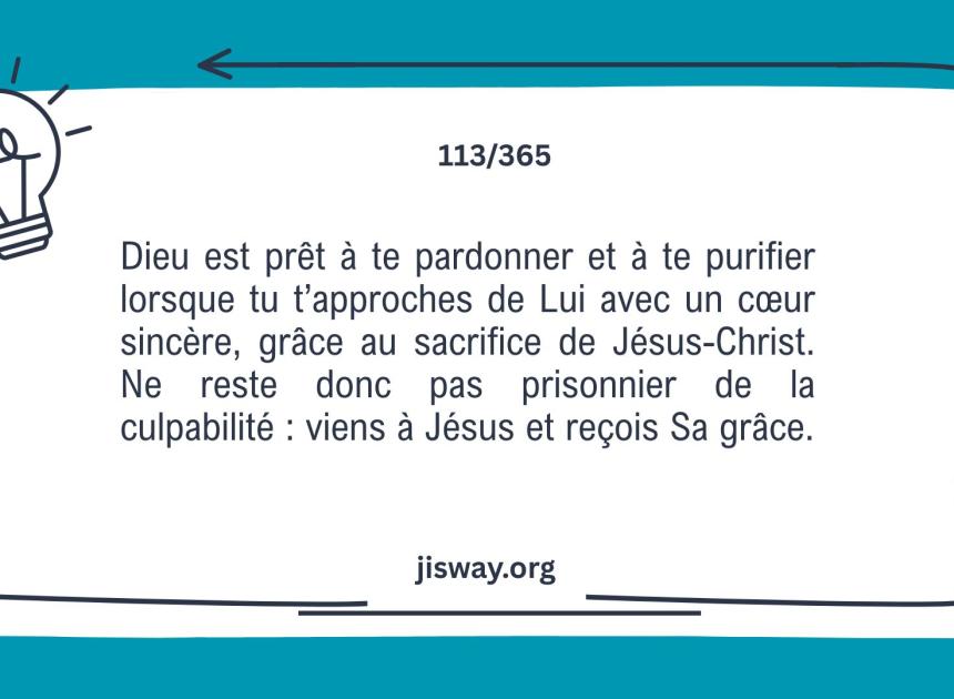 Pardonné. Purifié. En Jésus.