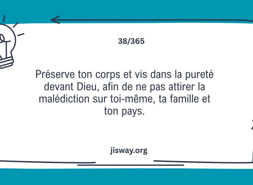 Ne souille pas ton corps.