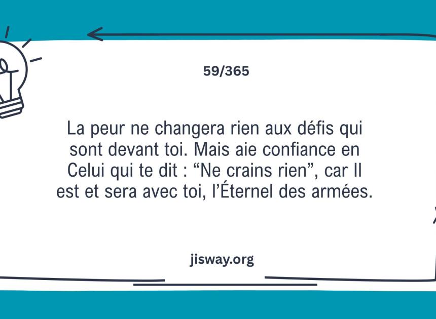 Aie confiance en Dieu.