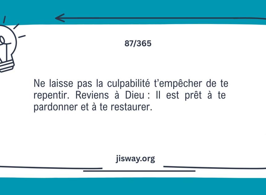 Repens‑toi et reviens à Dieu.