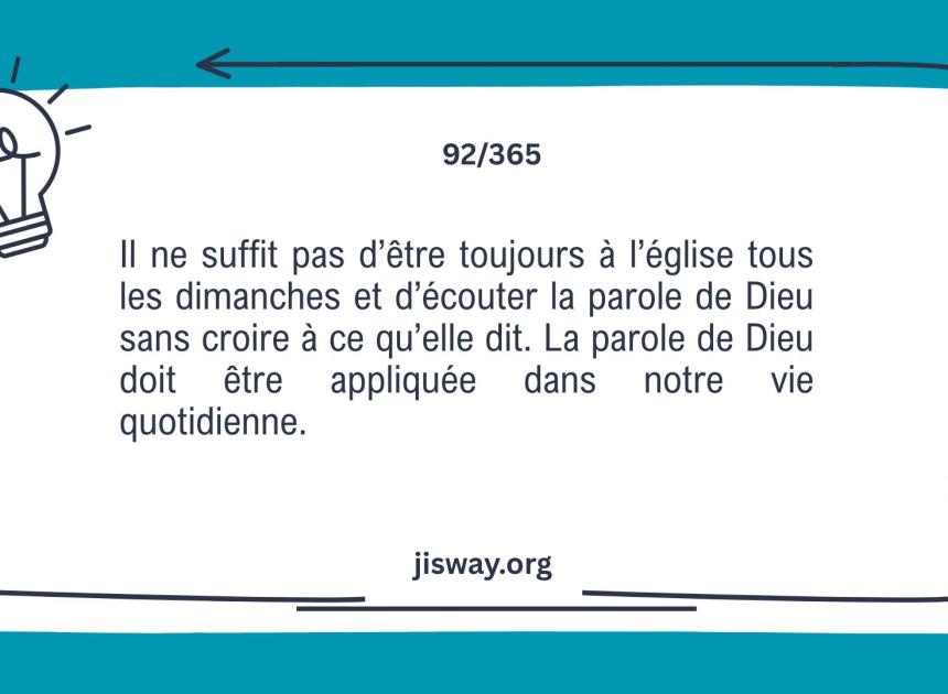 Écouter la Parole, c’est bien. La vivre, c’est mieux.